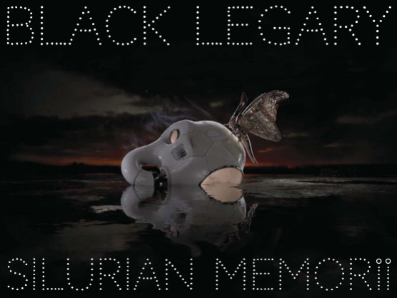 Blac kLegary - Silurian Memorii